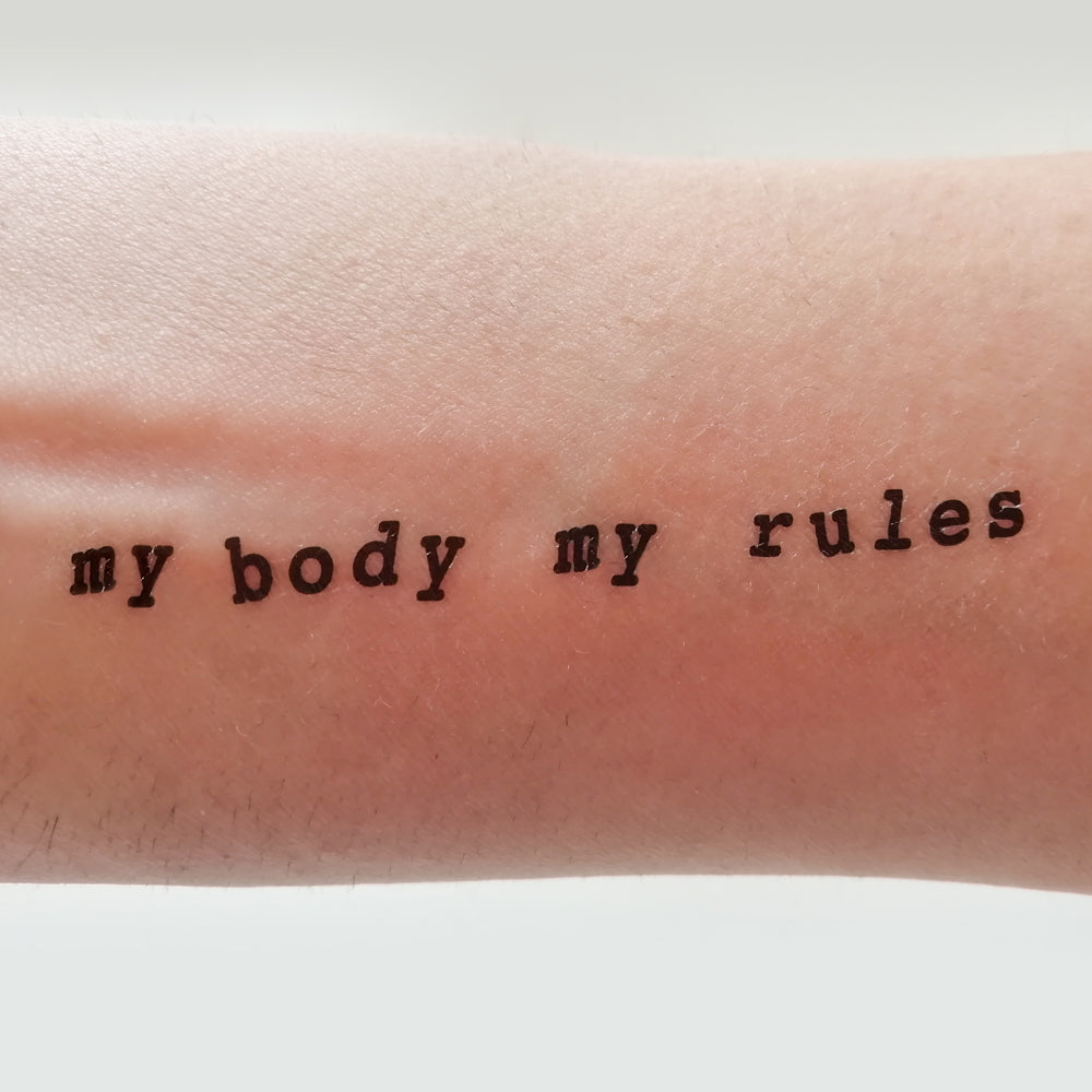 my body my rules tattoo